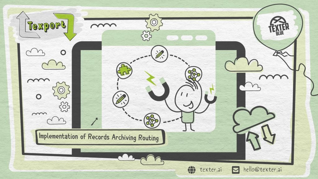 Implementation of Records Archiving Routing